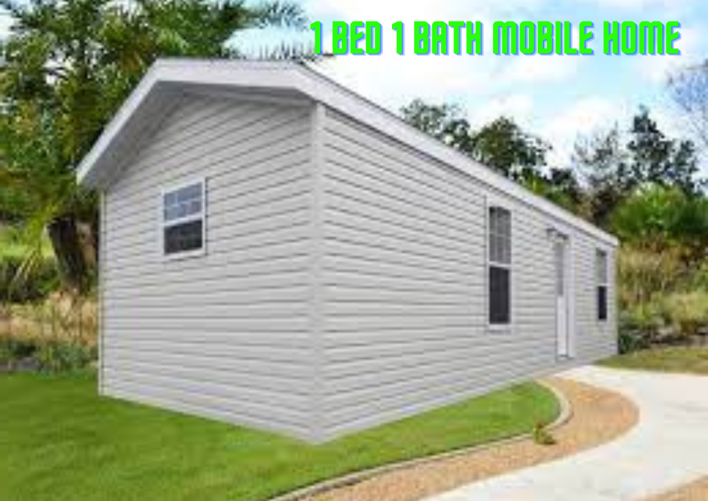 1 bed 1 bath mobile home