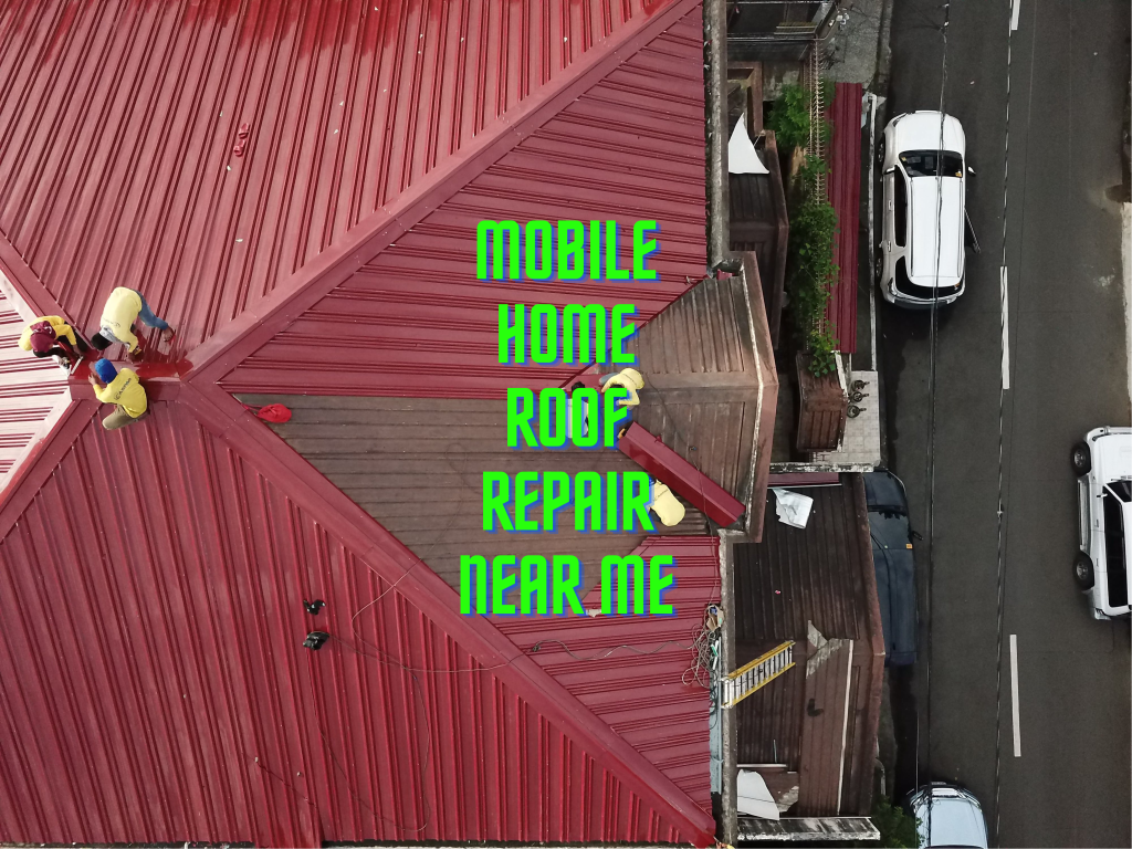 mobile home roof repair near me