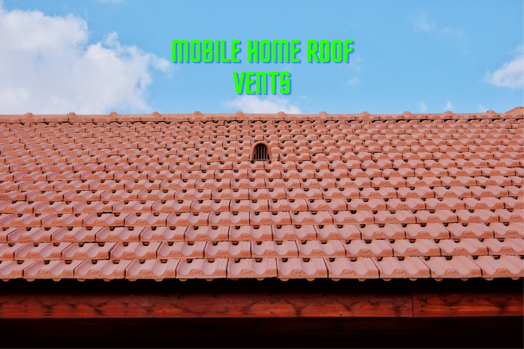 mobile home roof vents